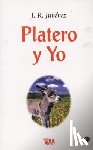 Jimenez, Juan Ramon - Jimenez, J: Platero y Yo