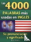 Ituarte, Jesse - Las 4000 Palabras Mas Usadas en Ingles