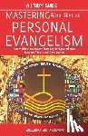 Kerr, Glen E. - A Study Guide Mastering the Art of Personal Evangelism: Learn How to Become a Bold and Powerful Witness for Christ in Easy Steps