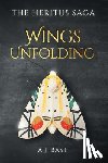 Bast, A. J. - Wings Unfolding