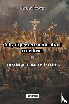 Graves, Kersey - Cei şaisprezece mantuitori crucificați sau Creştinismul inainte de Cristos