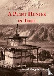 Frank Kingdon-Ward - A Plant Hunter In Tibet