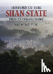 Tun, Sai Aung - History of the Shan State