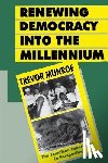 Munroe, Trevor - Renewing Democracy Into the Millennium