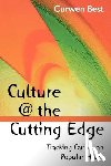 Best, Curwen - Culture at the Cutting Edge