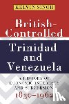 Singh, Kelvin - British-Controlled Trinidad and Venezuela