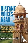 Mohammed, Shaheed Nick - Distant Voices Near