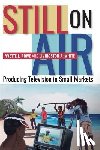 Rowe, Yvette J., White, Livingston A. - Still On Air