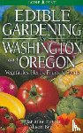 Binetti, Marianne, Beck, Alison - Edible Gardening for Washington and Oregon