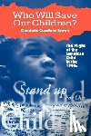Crawford-Brown, Claudette - Who Will Save Our Children?
