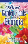 Dillard, Tara, Williamson, Don - Best Garden Plants for Georgia
