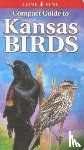 Cable, Ted, Kennedy, Gregory - Compact Guide to Kansas Birds