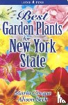 Cinque, Maria, Beck, Alison - Best Garden Plants for New York State