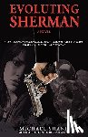 Shane, Michael - Evoluting Sherman