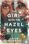 Browning, Callie - The Girl with the Hazel Eyes