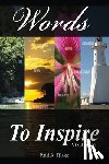 Blake, Andrew P. - Words to Inspire: Experiencing the power of words