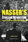 Gordon, Joel - Nasser's Blessed Movement