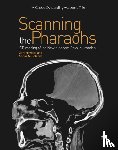 Hawass, Zahi, Saleem, Sahar N. (Cairo University) - Scanning the Pharaohs