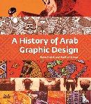 Shehab, Bahia, Nawar, Haytham - A History of Arab Graphic Design
