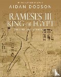 Dodson, Aidan - Rameses III, King of Egypt