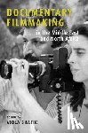 Shafik, Viola - Documentary Filmmaking in the Middle East and North Africa