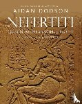 Dodson, Aidan - Nefertiti, Queen and Pharaoh of Egypt