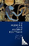 Strouhal, Dr Eugen (Charles University, Vachala, Bretislav (Charles University, Vymazalova, Hana (Charles University - The Medicine of the Ancient Egyptians 2