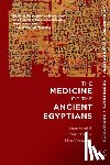 Vachala, Bretislav (Charles University, Strouhal, Dr Eugen (Charles University, Vymazalova, Hana - The Medicine of the Ancient Egyptians 1