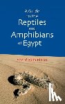 Din, Sherif Bahaa El - A Guide to Reptiles and Amphibians of Egypt