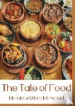 Kamel, Mohammad Abdullah - The Tale of Food