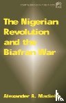 Madiebo, Alexander A, Madiebo, A - The Nigerian Revolution and the Biafran War