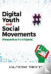 Egbunike, Nwachukwu - Digital Youth and Social Movements