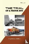 El-Said, Musa Muhammad - The Trial of a truck boy