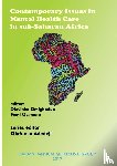  - Contemporary Issues in Mental Health Care in sub-Saharan Africa
