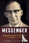 Abodunde, Ayodeji - Messenger: Sydney Elton and the Making of Pentecostalism in Nigeria