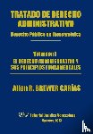 Brewer-Carias, Allan R - Tratado de Derecho Administrativo. Tomo I. El Derecho Administrativo y Sus Principios Fundamentales