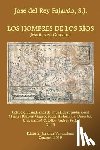 del Rey Fajardo Sj, Jose - Los Hombres de Los Rios. Jesuitas En Guayana