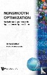 Marko M. Makela, Pekka Neittaanmaki - Nonsmooth Optimization: Analysis And Algorithms With Applications To Optimal Control