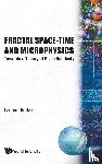 Nottale, Laurent (Observatoire De Paris-meudon - Fractal Space-time And Microphysics: Towards A Theory Of Scale Relativity