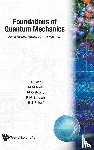 T D (Univ Of Texas At Arlington, Usa) Black, Marlan O (.) Scully, Robert Michael (.) Sinclair, H S (Office Of Naval Research, Usa) Pilloff - Foundations Of Quantum Mechanics