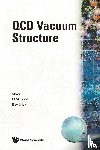 B Muller, H M Fried - QCD Vacuum Structure