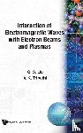 Liu, Chuan Sheng (Univ Of Maryland, Tripathi, V K (Indian Inst Of Technology - Interaction Of Electromagnetic Waves With Electron Beams And Plasmas