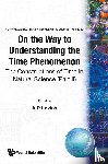 A. P. (Moscow Univ, Russia) Levich - On The Way To Understanding The Time Phenomenon: The Constructions Of Time In Natural Science, Part 2