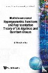 Varchenko, Alexander (Univ Of North Carolina - Multidimensional Hypergeometric Functions The Representation Theory Of Lie Algebras And Quantum Groups