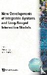 Mo-lin (Nankai Univ, China) Ge, Yong-shi (Univ Of Utah, Usa) Wu - New Developments Of Integrable Systems And Long-ranged Interaction Models