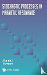 Gamliel, Dan (Hebrew Univ Of Jerusalem, Levanon, Haim (Hebrew Univ Of Jerusalem - Stochastic Processes In Magnetic Resonance