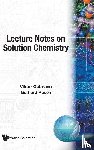Viktor (Wien Tech Univ, Austria) Gutmann - Lecture Notes On Solution Chemistry