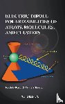 Bonin, Keith (Wake Forest Univ, Kresin, Vitaly V (Univ Of Southern California - Electric-dipole Polarizabilities Of Atoms, Molecules, And Clusters