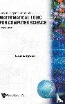 Lu Zhongwan - Mathematical Logic For Computer Science (2nd Edition)