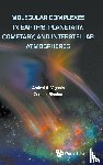 J.F. Crifo - Molecular Complexes In Earth's, Planetary Cometary And Interstellar Atmospheres